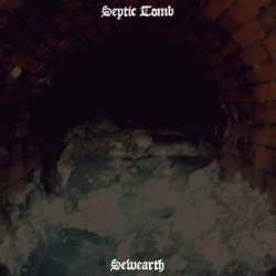 Septic Tomb : Sewearth